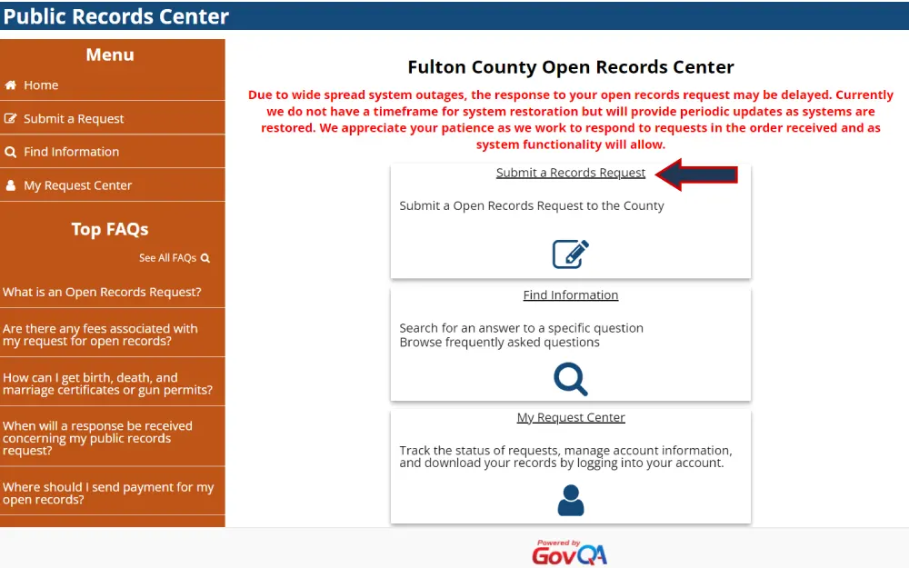 A screenshot from the Fulton County Open Records Center featuring options for submitting requests, finding information, FAQs about open records, and system outage notifications advising of potential delays in record request processing.